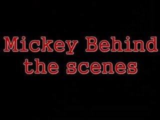 Mickey Behind The Scenes